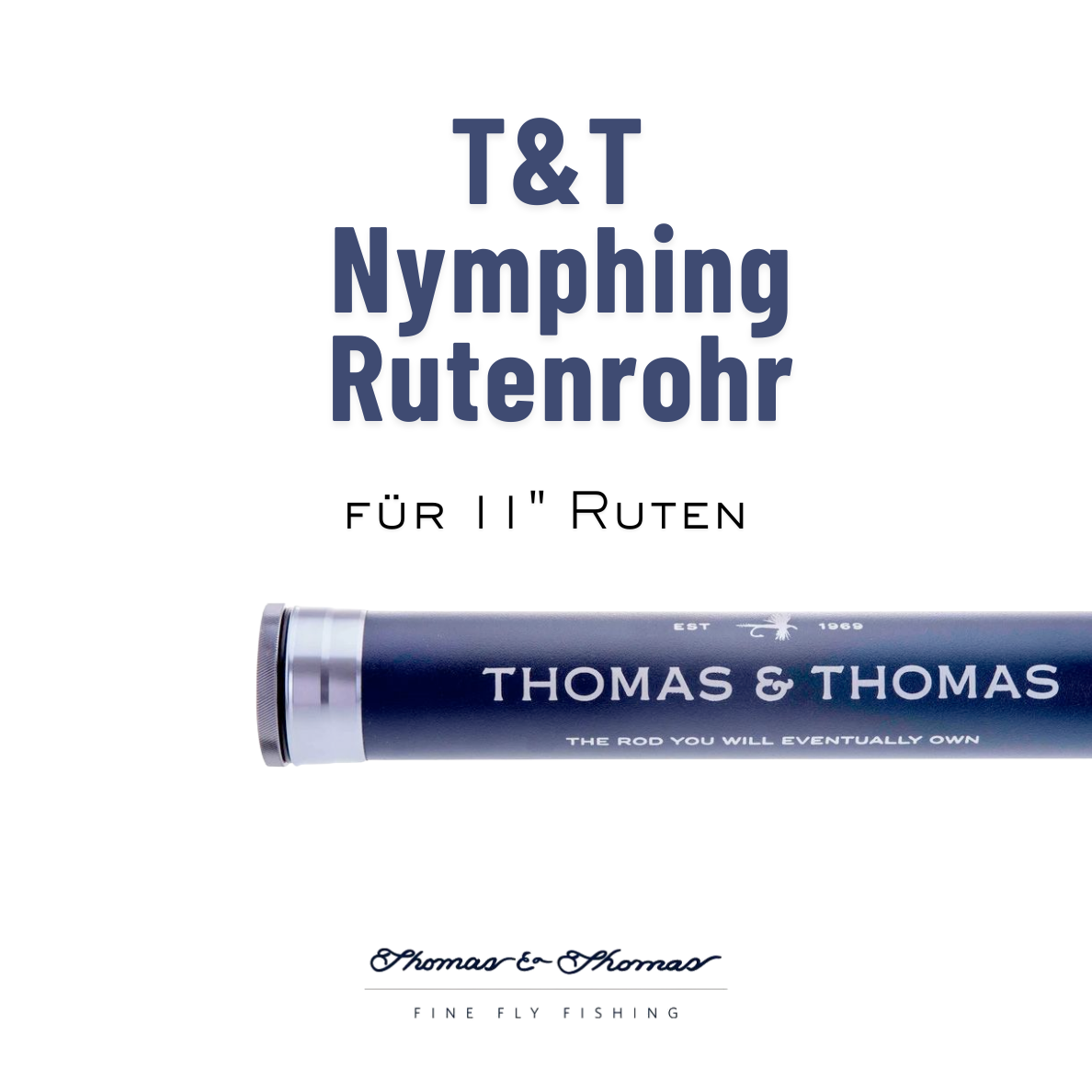 Thomas & Thomas Rutenrohr NYMPHING für 11ft Fliegenruten