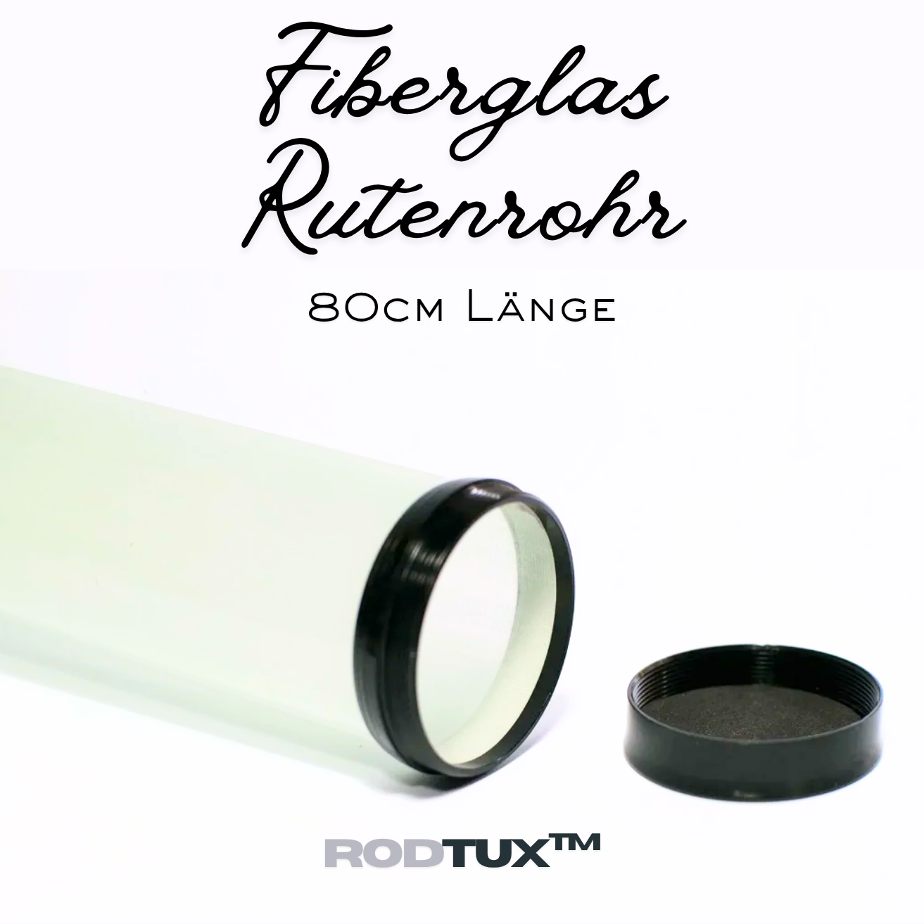 RodTux Fiberglass Rutenrohr für Fliegenruten