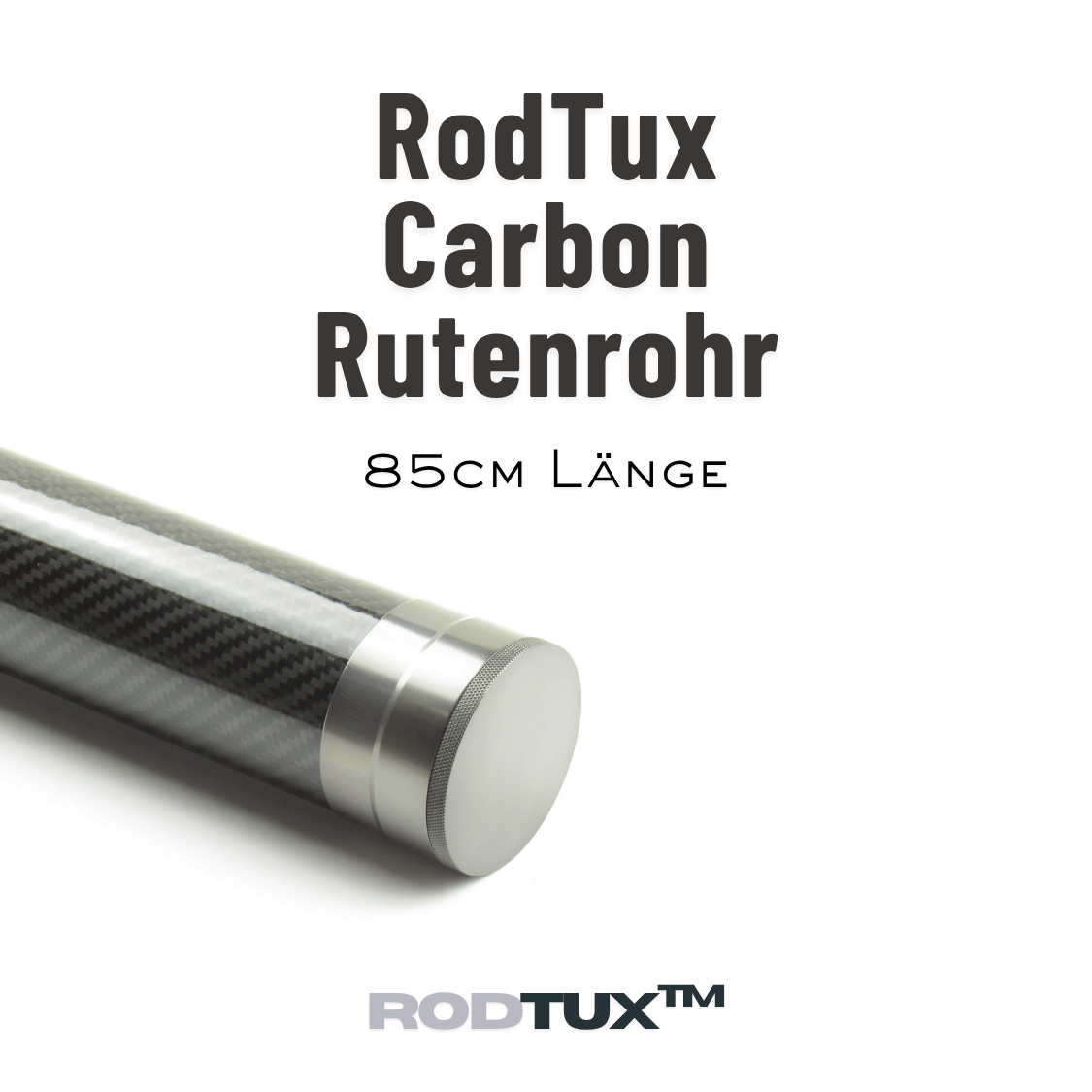 RodTux Premium Carbon Rutenrohr 85cm